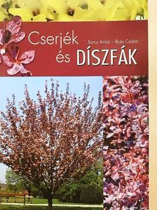 Boros Anikó - Cserjék és díszfák [antikvár]