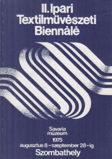 KOVÁCS ANIKÓ - II. Ipari Textilművészeti Biennálé [antikvár]