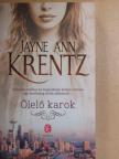 Jayne Ann Krentz - Ölelő karok [antikvár]