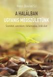 Henri Boulad SJ - A halálban ugyanis megszületünk [antikvár]