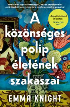 Emma Knight - A közönséges polip életének szakaszai