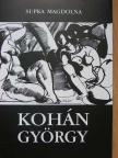 Supka Magdolna - Kohán György [antikvár]
