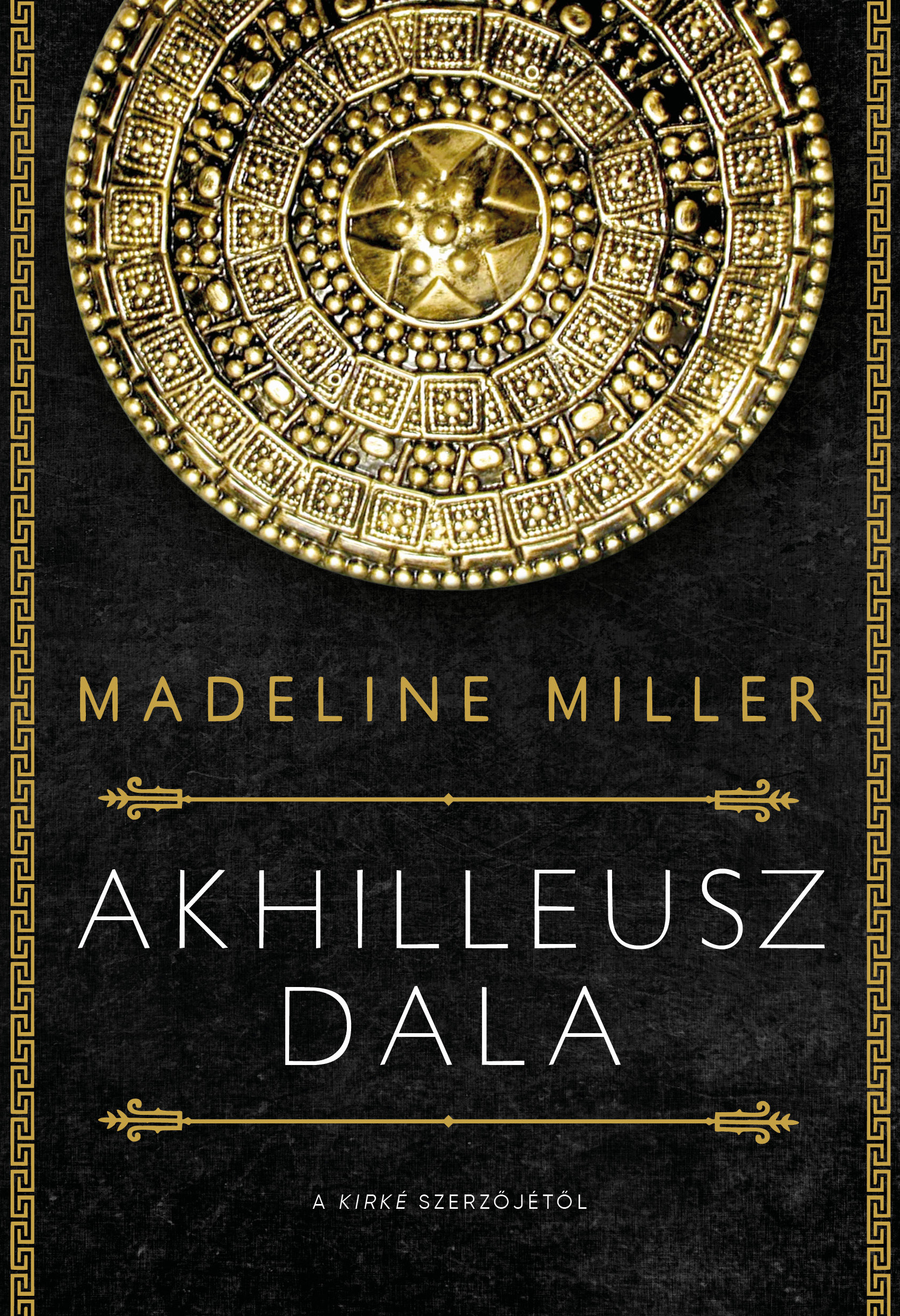 Madeline Miller - Akhilleusz dala [eKönyv: epub, mobi]