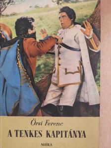 Örsi Ferenc - A Tenkes kapitánya [antikvár]