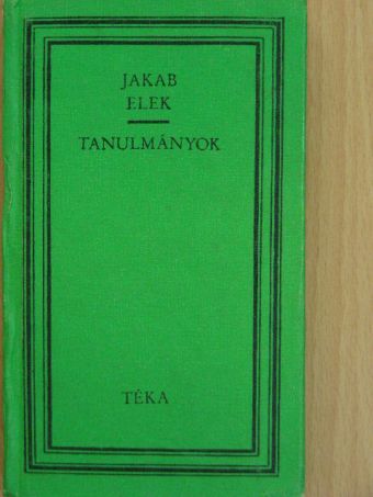 Jakab Elek - Tanulmányok [antikvár]