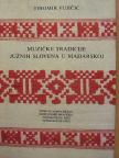 Vujicsics Tihamér - A magyarországi délszlávok zenei hagyományai [antikvár]