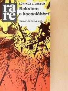 Lőrincz L. László - Rekviem a kacsalábért [antikvár]