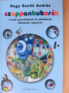 Nagy Bandó András - Szappanbuborék [antikvár]