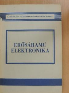 Kertész István - Erősáramú elektronika [antikvár]