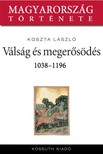 Koszta László - Pogánylázadások és konszolidáció 1038-1196 [eKönyv: epub, mobi]