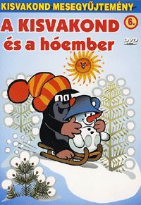 KISVAKOND ÉS A HÓEMBER - KISVAKOND MESEGYŰJTEMÉNY 6.
