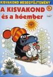 KISVAKOND ÉS A HÓEMBER - KISVAKOND MESEGYŰJTEMÉNY 6.