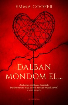 Emma Cooper - Dalban mondom el [eKönyv: epub, mobi]