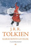 J. R. R. Tolkien - Karácsonyi levelek - A szerző illusztrációival [eKönyv: epub, mobi]