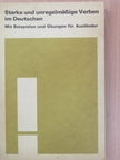 Annelies Herzog - Starke und unregelmäßige Verben im Deutschen [antikvár]
