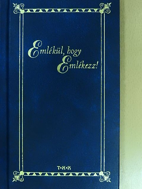 Ady Endre - Emlékül, hogy emlékezz! [antikvár]