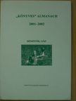 "Könyves" almanach 2001-2002 [antikvár]