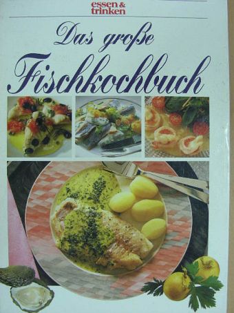 Anke Rabeler - Das große Fischkochbuch [antikvár]