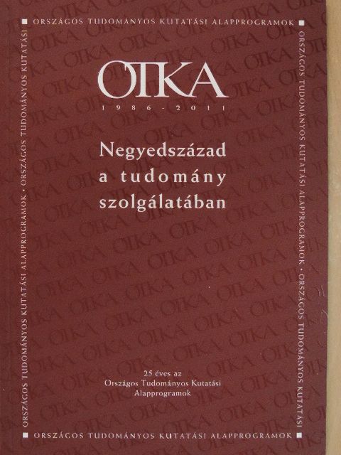 Negyedszázad a tudomány szolgálatában [antikvár]