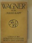 Dr. Julius Kapp - Wagner [antikvár]