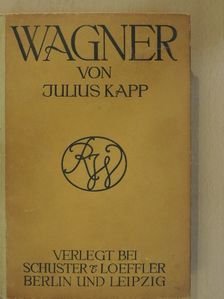 Dr. Julius Kapp - Wagner [antikvár]