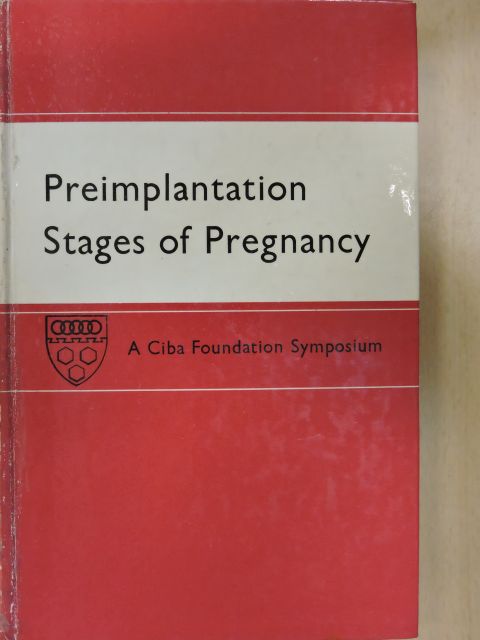 C. R. Austin - Preimplantation Stages of Pregnancy [antikvár]