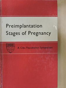 C. R. Austin - Preimplantation Stages of Pregnancy [antikvár]