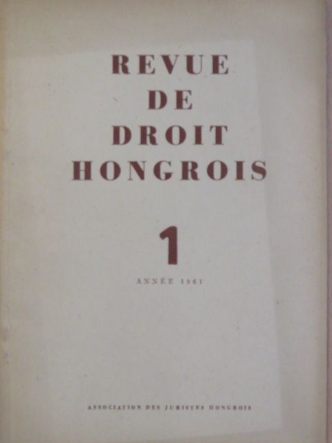 István Tímár - Revue de Droit Hongrois 1961/1. [antikvár]