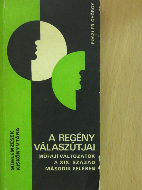 Poszler György - A regény válaszútjai (dedikált példány) [antikvár]