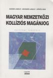 Kecskés László, Vörös Imre, Burián László - Magyar nemzetközi kollíziós magánjog [antikvár]