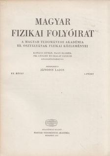 Jánossy Lajos - Magyar fizikai folyóirat XX. kötet 4. füzet [antikvár]