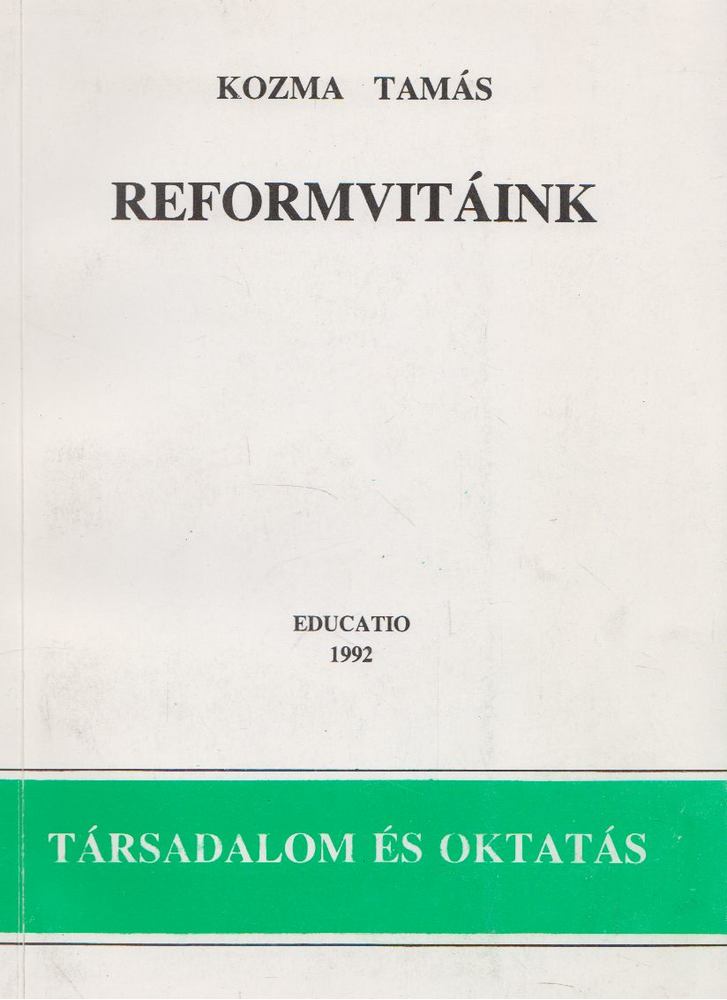 KOZMA TAMÁS - Reformvitáink [antikvár]