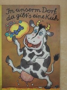 Erni Simmich - In unserm Dorf, da gibt's eine Kuh [antikvár]