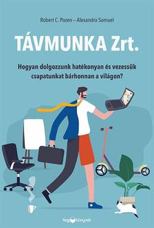 ROBERT C. POZEN -  ALEXANDRA SAMUEL - Távmunka Zrt.