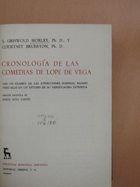 Courtney Bruerton - Cronología de las comedias de Lope de Vega [antikvár]
