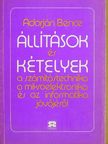 Adorján Bence - Állítások és kételyek a számítástecnika, a mikroelektronika és az informatika jövőjéről [antikvár]