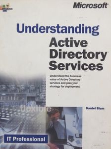 Daniel Blum - Understanding Active Directory Services [antikvár]