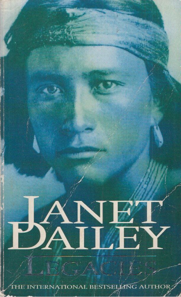 Janet Dailey - Legacies [antikvár]