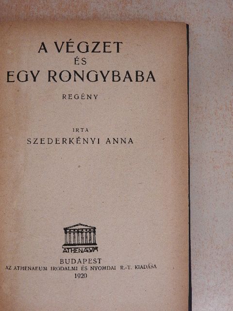 Szederkényi Anna - A végzet és egy rongybaba [antikvár]
