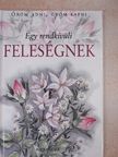 John Hervey - Egy rendkívüli feleségnek [antikvár]
