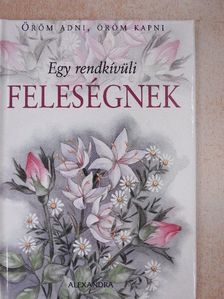 John Hervey - Egy rendkívüli feleségnek [antikvár]