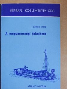 Gráfik Imre - Néprajzi közlemények XXVI. [antikvár]