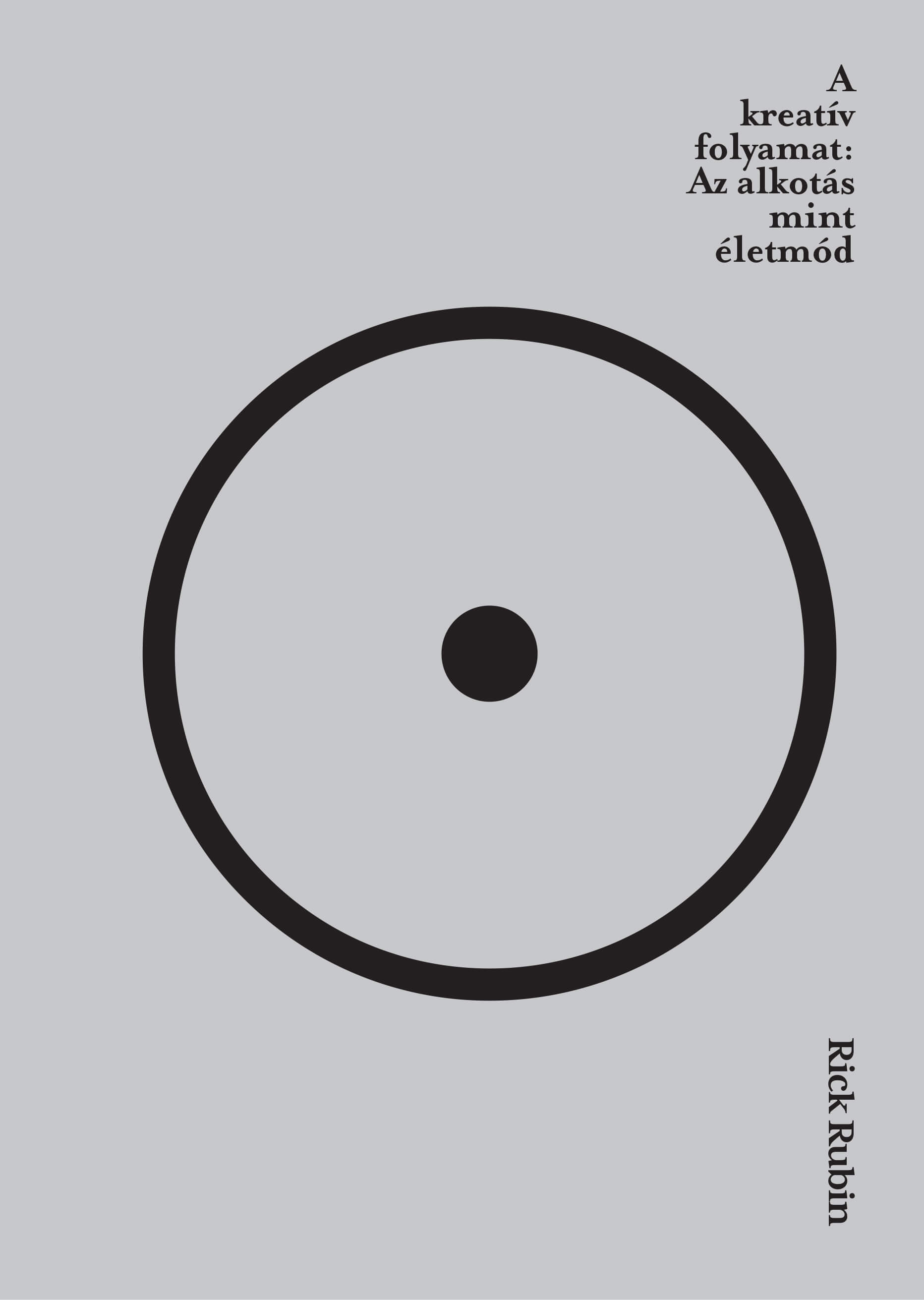 Rick Rubin - A kreatív folyamat [eKönyv: epub, mobi]