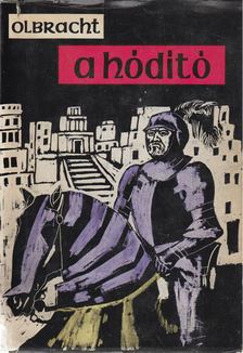 OLBRACHT, IVAN - A hódító [antikvár]