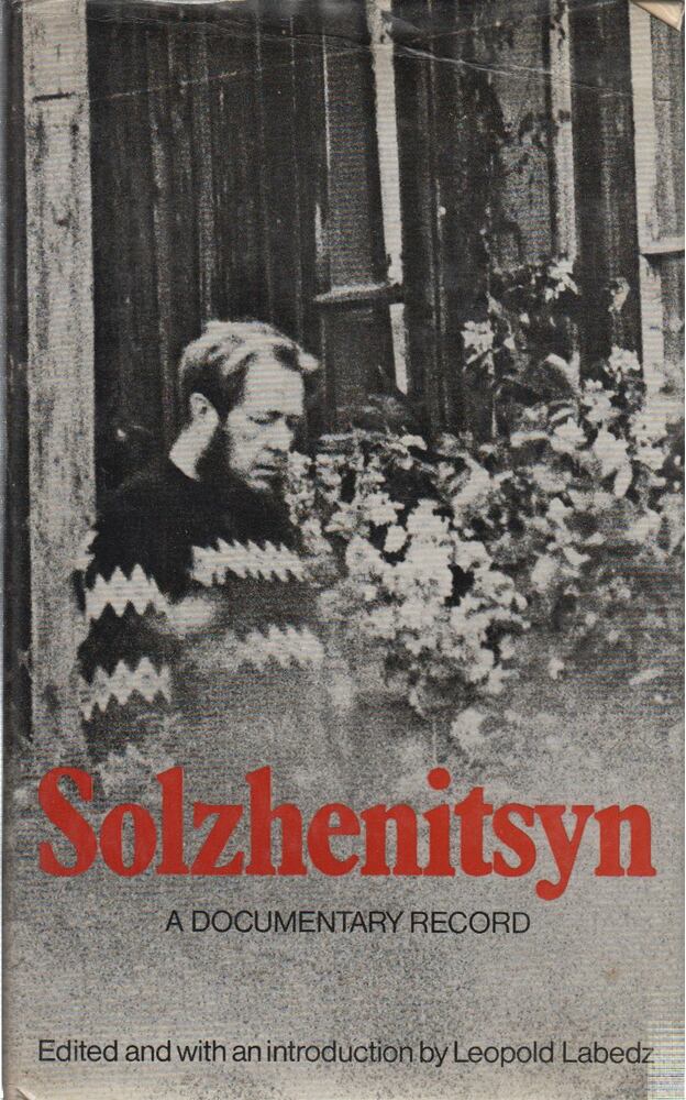 Labedz, Leopold (szerk.) - Solzhenitsyn: A Documentary Record [antikvár]