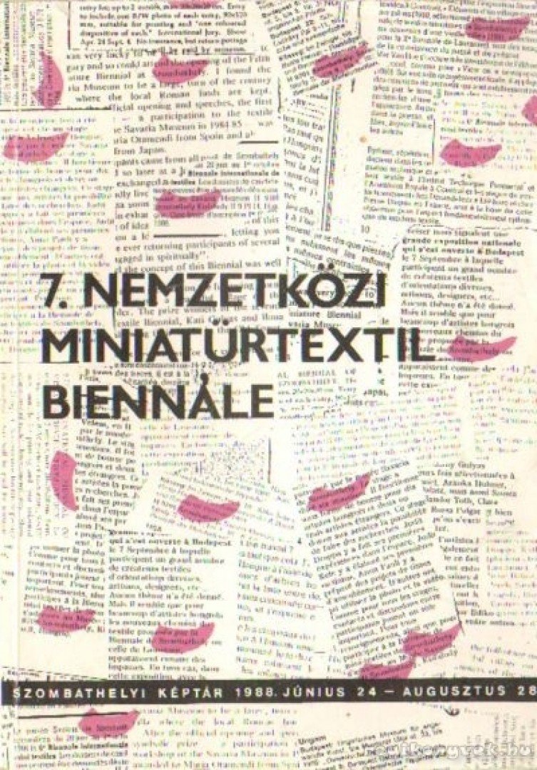 Dénes József dr. - 7. Nemzetközi Miniatürtextil Biennále [antikvár]