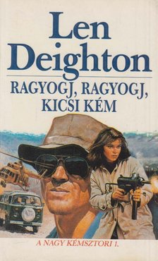 LEN DEIGHTON - Ragyogj, ragyogj, kicsi kém [antikvár]