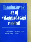 Blahó András - Tanulmányok az új világgazdasági rendről [antikvár]
