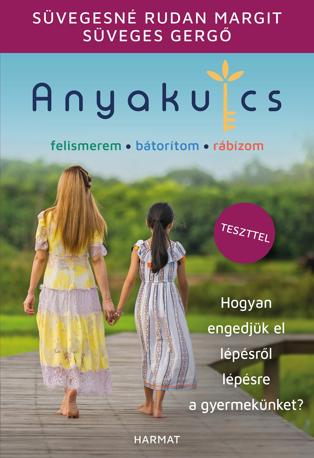Süveges Gergő-Süvegesné Rudan Margit - Anyakulcs