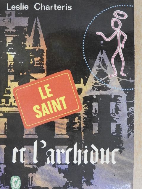 Leslie Charteris - Le Saint et l'Archiduc [antikvár]
